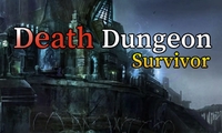 Death Dungeon - Survivor